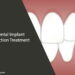 Dental Implant Infection Treatment
