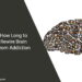 How Long to Rewire Brain from Addiction