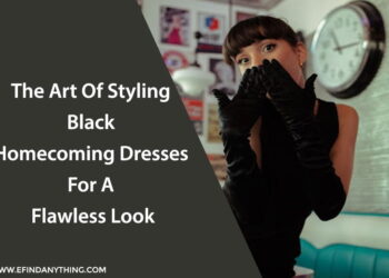 The Art Of Styling Black Homecoming Dresses For A Flawless Look
