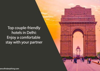 Top couple-friendly hotels in Delhi