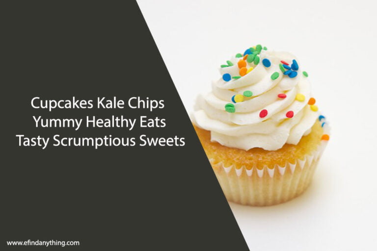 Cupcakes Kale Chips Yummy Healthy Eats Tasty Scrumptious Sweets