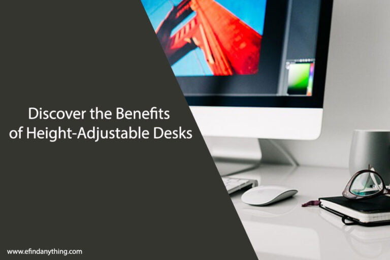 Discover the Benefits of Height-Adjustable Desks