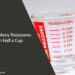How Many Teaspoons in Half a Cup