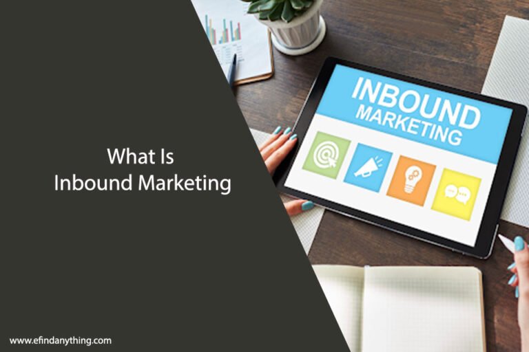 What Is Inbound Marketing