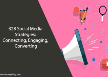 B2B Social Media Strategies