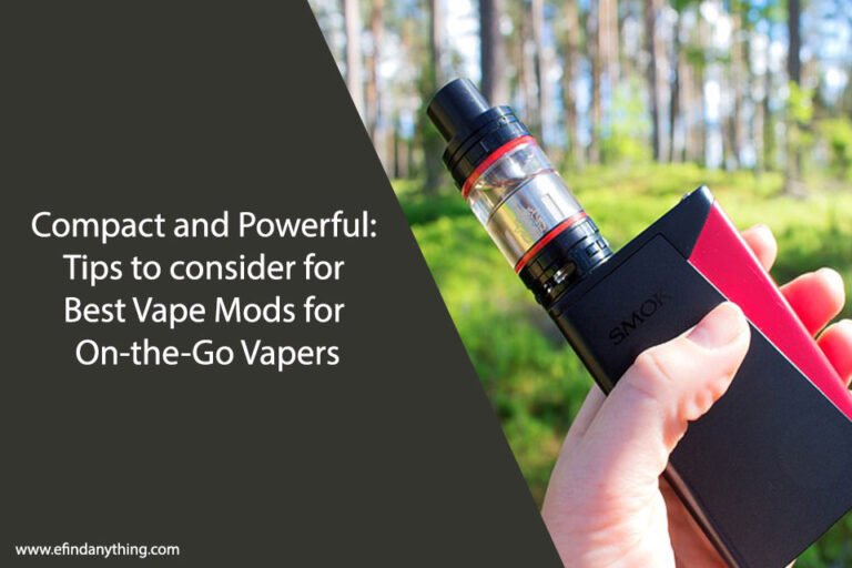 Best Vape Mods for On-the-Go Vapers
