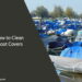 How to Clean Boat Covers