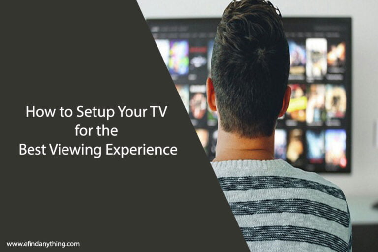How to Setup Your TV for the Best Viewing Experience