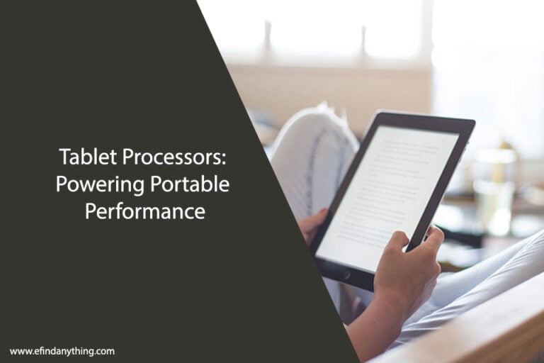Tablet Processors: Powering Portable Performance
