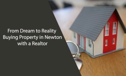 From Dream to Reality: Buying Property in Newton with a Realtor