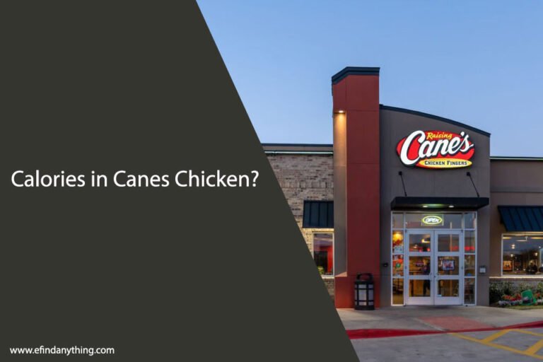 Calories in Canes Chicken