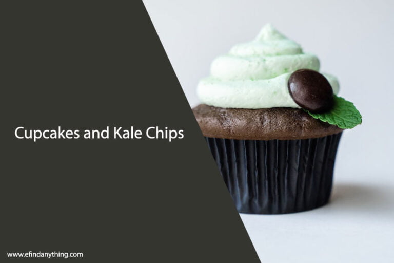 Cupcakes and Kale Chips