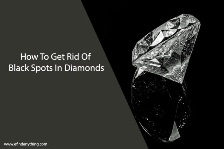 How To Get Rid Of Black Spots In Diamonds