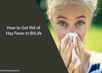How to Get Rid of Hay Fever in BitLife