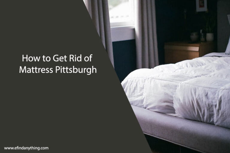 How to Get Rid of Mattress Pittsburgh