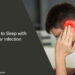 How to Sleep with Ear Infection