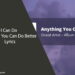 I Can Do Anything You Can Do Better Lyrics