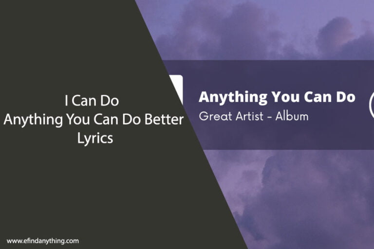 I Can Do Anything You Can Do Better Lyrics