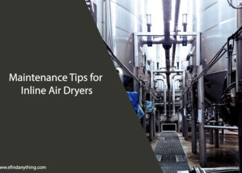 Maintenance Tips for Inline Air Dryers