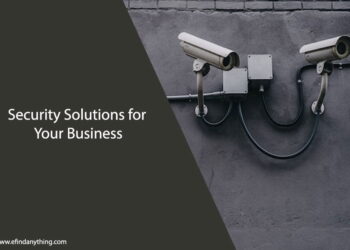 Security Solutions for Your Business