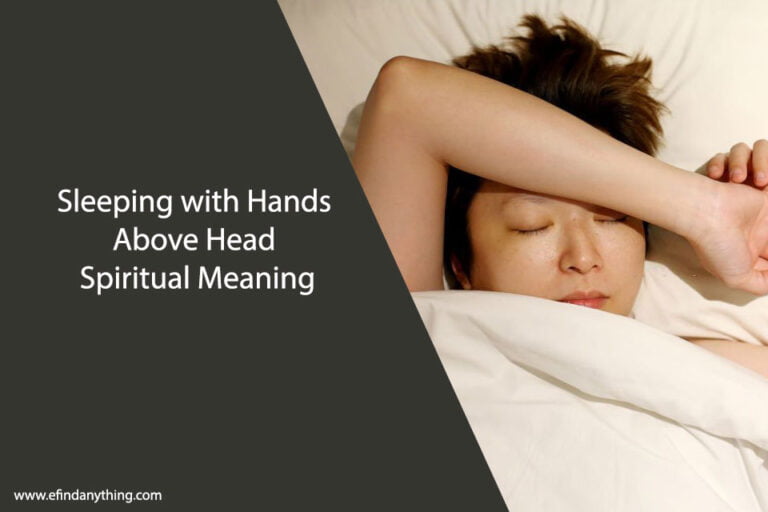Sleeping with Hands Above Head Spiritual Meaning