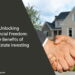 The Benefits of Real Estate Investing
