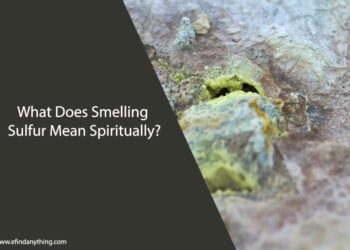 What Does Smelling Sulfur Mean Spiritually