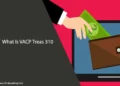 What Is VACP Treas 310