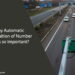 Why Automatic Recognition of Number Plates so Important
