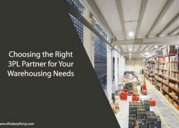 Choosing the Right 3PL Partner for Your Warehousing Needs
