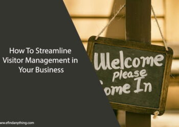 How To Streamline Visitor Management in Your Business