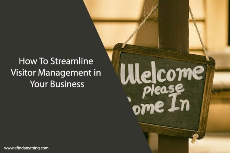 How To Streamline Visitor Management in Your Business