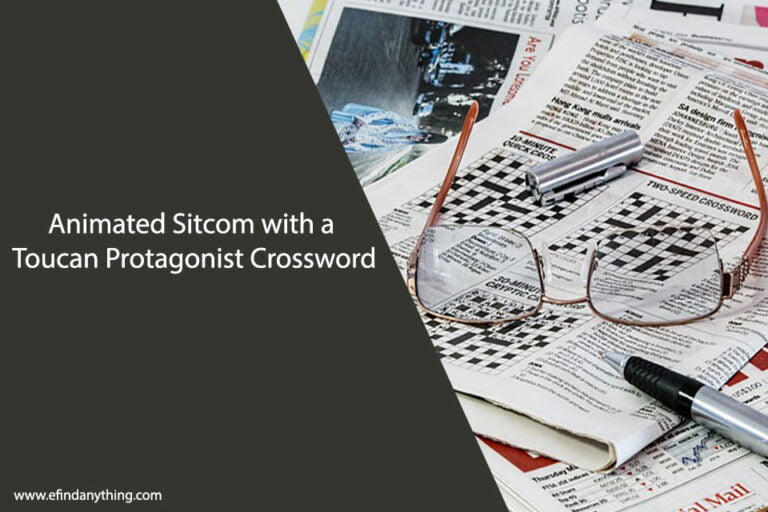 Animated Sitcom with a Toucan Protagonist Crossword