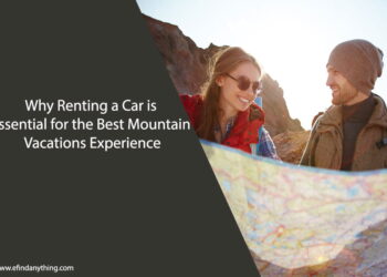 Best Mountain Vacations Experience