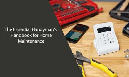 The Essential Handyman’s Handbook for Home Maintenance