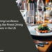 Savoring Excellence: Exploring the Finest Dining Spots in the US