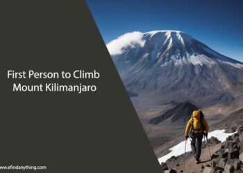 First Person to Climb Mount Kilimanjaro