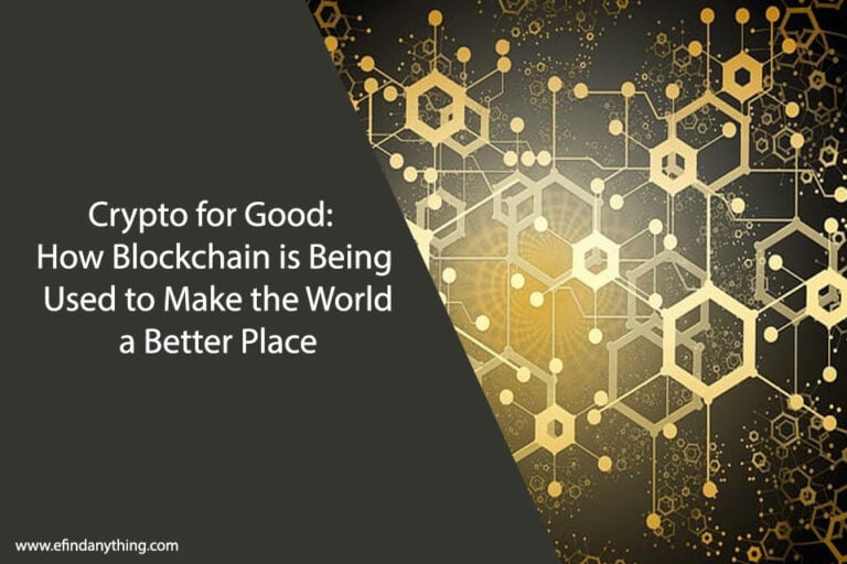 How Blockchain is Being Used to Make the World a Better Place