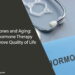 Hormones and Aging: How Hormone Therapy Can Improve Quality of Life