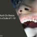 How Much Do Braces Hurt on a Scale of 1-10