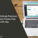 How to Activate Premium WordPress Theme Free with Key