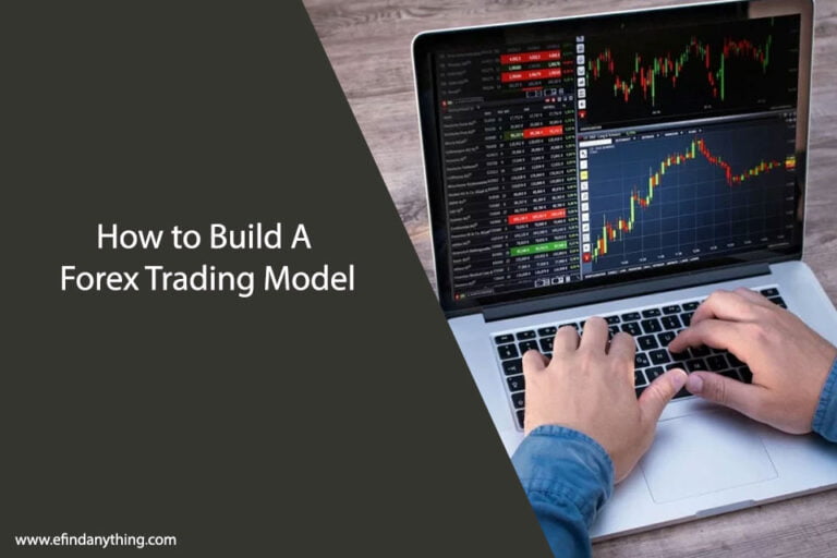 How to Build A Forex Trading Model