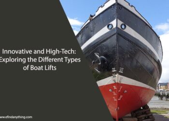 Innovative and High-Tech: Exploring the Different Types of Boat Lifts