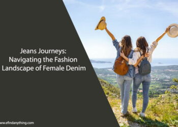 Jeans Journeys: Navigating the Fashion Landscape of Female Denim