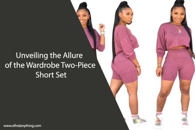 Unveiling the Allure of the Wardrobe Two-Piece Short Set