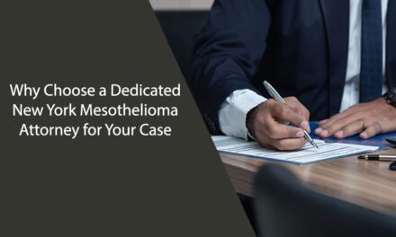 Why Choose a Dedicated New York Mesothelioma Attorney for Your Case