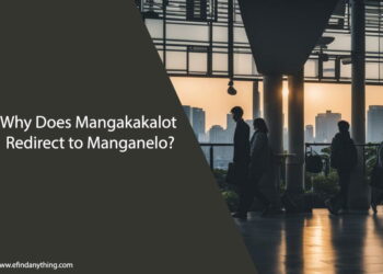 Why Does Mangakakalot Redirect to Manganelo