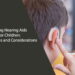 Fitting Hearing Aids for Children: Challenges and Considerations