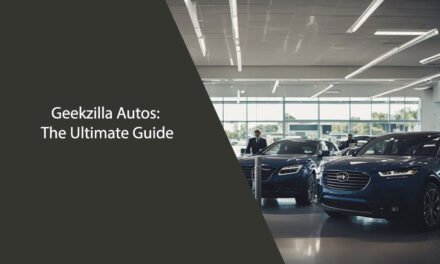 Geekzilla Autos: The Ultimate Guide