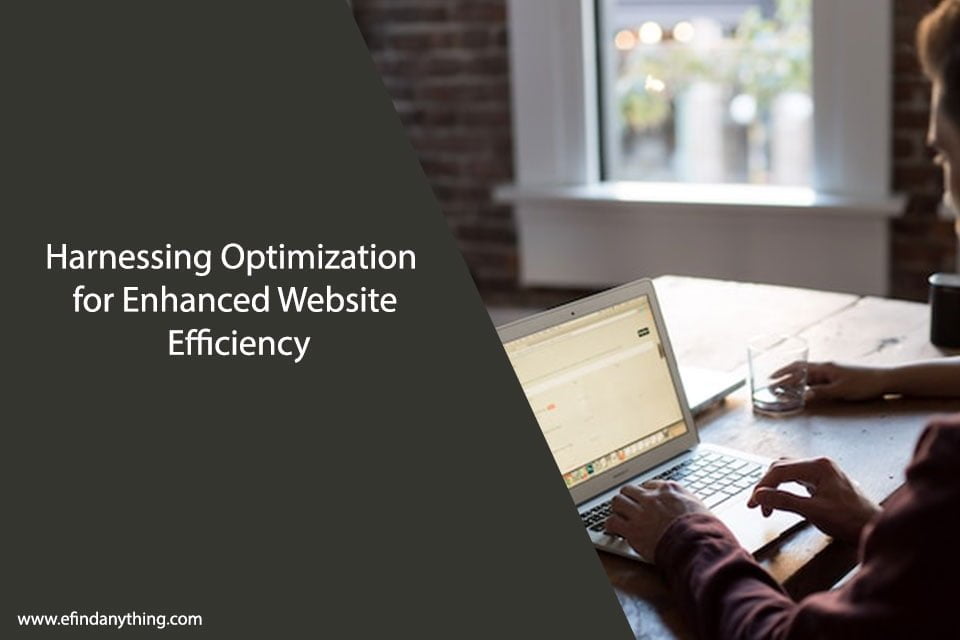 Harnessing Optimization for Enhanced Website Efficiency